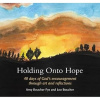 Holding onto Hope - 40 days of God&rsquo;s encouragement through art and reflections
